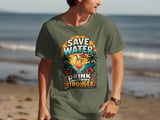 Save Water Drink Stronger Tee thumbnail 7