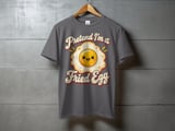 Pretend I'm a Fried Egg Tee or Sweatshirt thumbnail 9