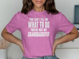 You're Not My Granddaughter Tee thumbnail 1