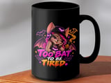 Too Bat To Be Tired Mug thumbnail 14
