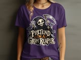 Pretend I'm A Grim Reaper Tee or Sweatshirt thumbnail 10