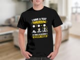 I Have A Test Tomorrow Tee thumbnail 1