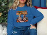 I Found This Humerus Tee or Sweatshirt thumbnail 16