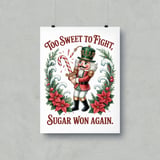 Nutcracker Poster: Christmas Decor, Candy Cane Sword, Holiday Saying, Framed thumbnail 9