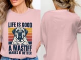 A Mastiff Makes It Better Tee thumbnail 5