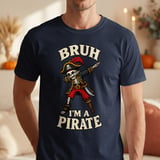 Bruh I'm A Pirate Tee thumbnail 3