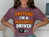 Pretend I'm A Designated Driver Tee thumbnail 2