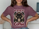 Me Before My Coffee Tee thumbnail 1