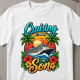 Cruising With My Son Vacation T-Shirt thumbnail 6