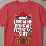 Look At Me Being Festive T-Shirt thumbnail 4