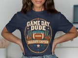 Game Day Dude Tailgate Captain Tee thumbnail 8