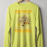 Pickleball Sport-Tek Long Sleeve Tee, Some Grandpas Take Naps Real Grandpas Play Pickleball, Sun Shield Shirt thumbnail 9