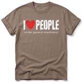 I Love People Under Anesthesia Tee thumbnail 5