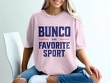 Bunco Is My Favorite Sport Tee thumbnail 6