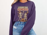I Found This Humerus Tee or Sweatshirt thumbnail 15
