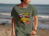 I'm Not Lazy Conserving My Awesome Tee thumbnail 8