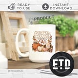 Pumpkin Season But Make It Chic PNG, Cozy Fall Sublimation Design, Autumn Coffee Graphic, Boho Neutral Pumpkin Clipart DTG Shirt File thumbnail 14
