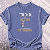 Too Cold For Stand Tee thumbnail 6
