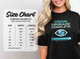 Vision Upgrade Complete T-Shirt: Futuristic Eye Design, Successful Progress Status thumbnail 11