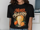 Morir Soñando T-Shirt – Dominican Drink & Culture Tee thumbnail 3