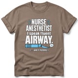 Nurse Anesthetist Fluent Airway Tee thumbnail 5