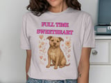 Full Time Sweetheart Pit Bull Tee | Cute Pittie Shirt | Pit Bull Lover Gift thumbnail 3