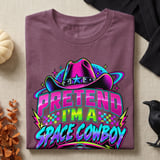 Pretend I'm A Space Cowboy Tee or Sweatshirt thumbnail 8