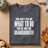 You're Not My Granddaughter Tee thumbnail 3