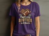 That's My Brother Out There Football Tee or Sweatshirt thumbnail 13
