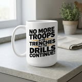 Vasectomy Gift Mug – No More Troops in the Trenches thumbnail 6