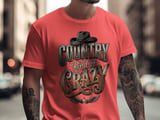 Country Kind Of Crazy Mens Tee thumbnail 6