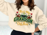 My Grandson Out There Football Sweatshirts thumbnail 2