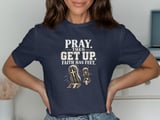 Pray Then Get Up Tee thumbnail 3