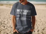 Knee Replacement Recovery Tee thumbnail 8