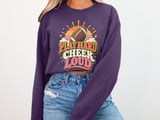 Play Hard Cheer Loud Tee or Sweatshirt thumbnail 17