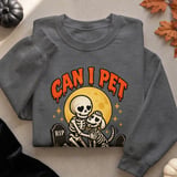 Can I Pet That Dog Tee or Sweatshirt thumbnail 16