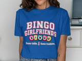 Bingo Girlfriends Tee thumbnail 8