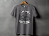 Less Talk, More Riding | Cruiser Bike Shirt thumbnail 9