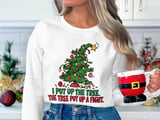 Tree Put Up A Fight Christmas Sweatshirt thumbnail 10