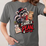 I Have A Plan Raccoon Tee thumbnail 5