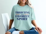 Thrifting Is My Favorite Sport Tee thumbnail 5