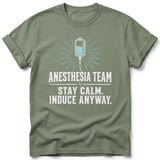 Anesthesia Team Stay Calm Tee thumbnail 8
