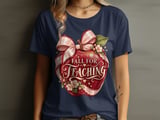 Fall For Teaching Tee or Sweatshirt thumbnail 1