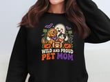 Wild and Proud Pet Mom Tee or Sweatshirt thumbnail 15