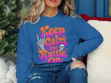 Keep Calm And Rattle On Tee or Sweatshirt thumbnail 16