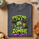 Pretend I'm A Zombie Employee Tee thumbnail 1