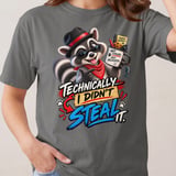 Technically I Didn't Steal It Tee thumbnail 7