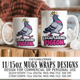 Local Legend Pigeon Digital Mug Wrap thumbnail 1