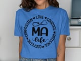 MA Life Compassion Courage Patience Graphic Tee thumbnail 10