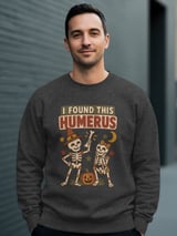 I Found This Humerus Tee or Sweatshirt thumbnail 15